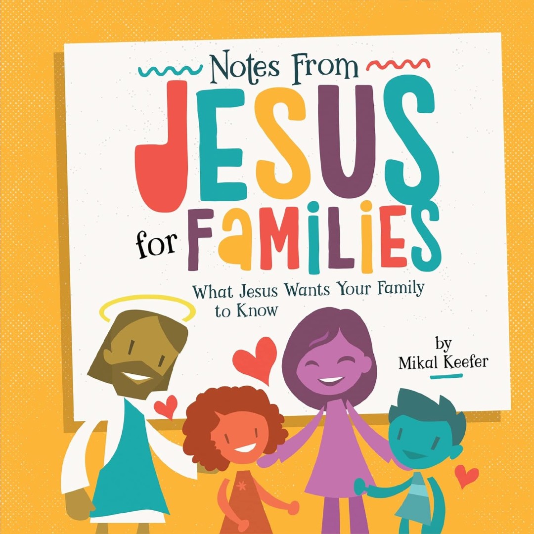 Notes from Jesus for Families - Re-vived