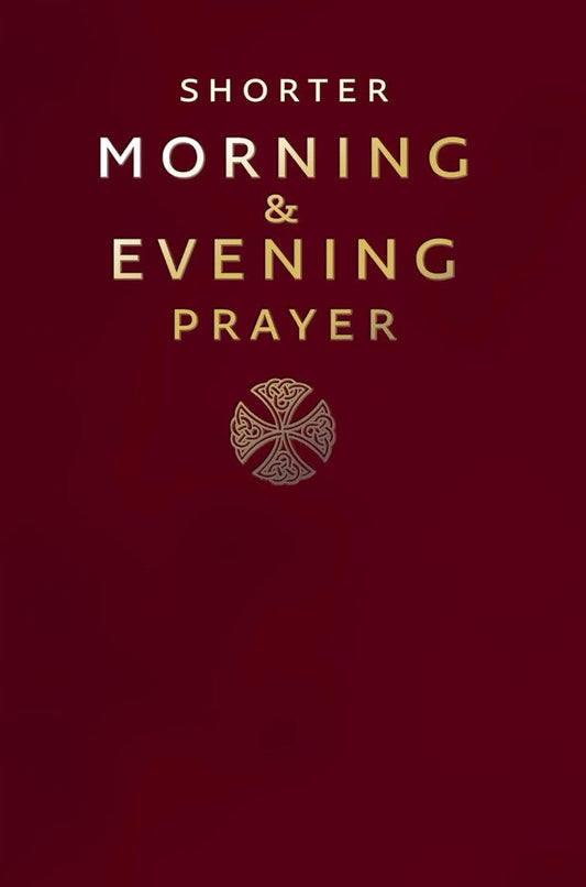 Shorter Morning And Evening Prayer - Re-vived