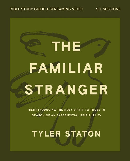 The Familiar Stranger Bible Study Guide Plus Streaming Vid - Re-vived