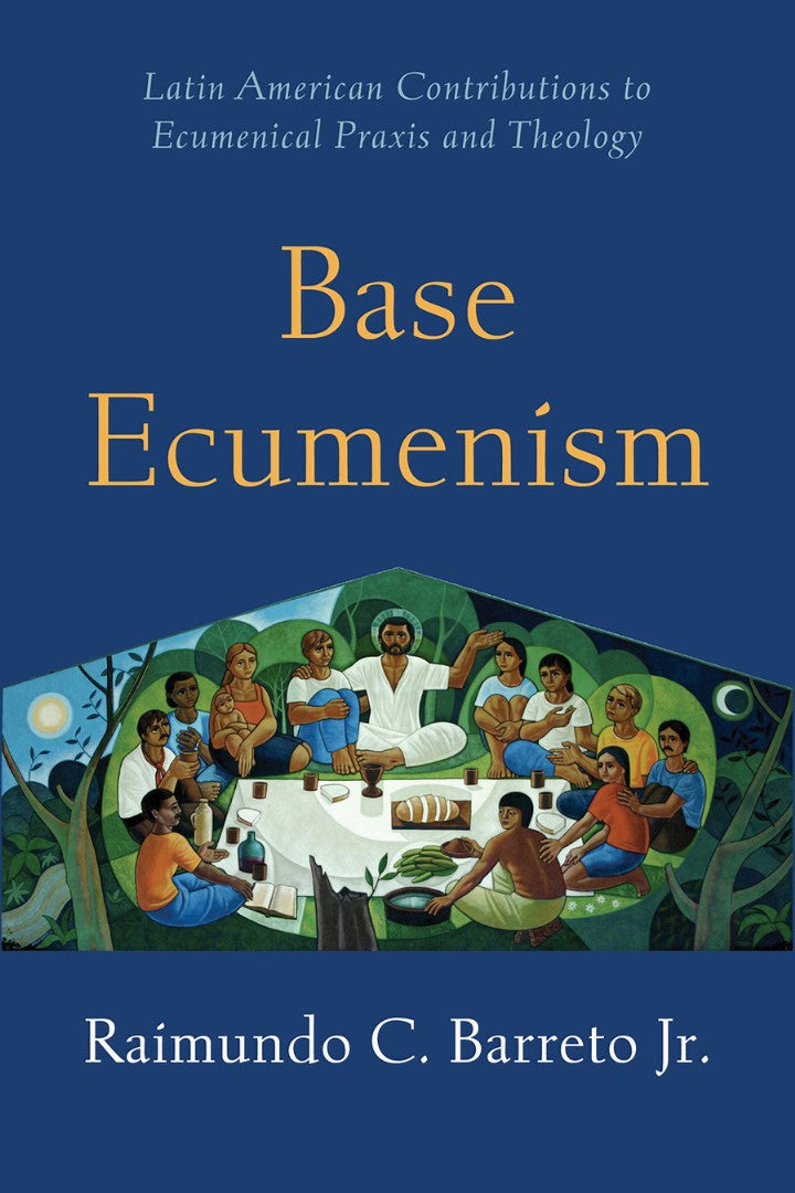 Base Ecumenism - Re-vived