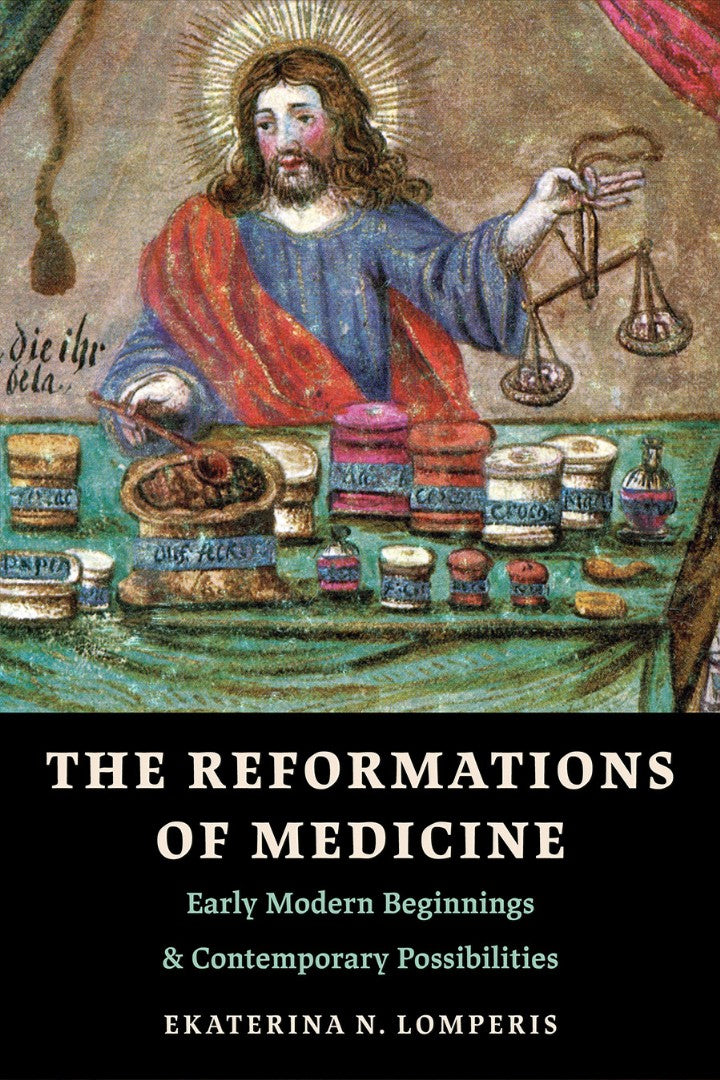 The Reformations Of Medicine - Re-vived