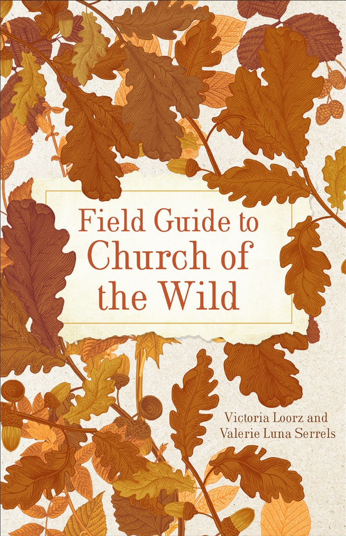 Field Guide To Church Of The Wild - Re-vived