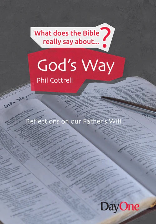 What Does the Bible Really Say About... God's Way - Re-vived