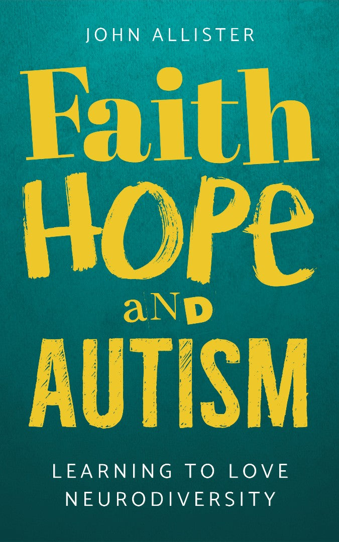 Faith, Hope and Autism - Re-vived