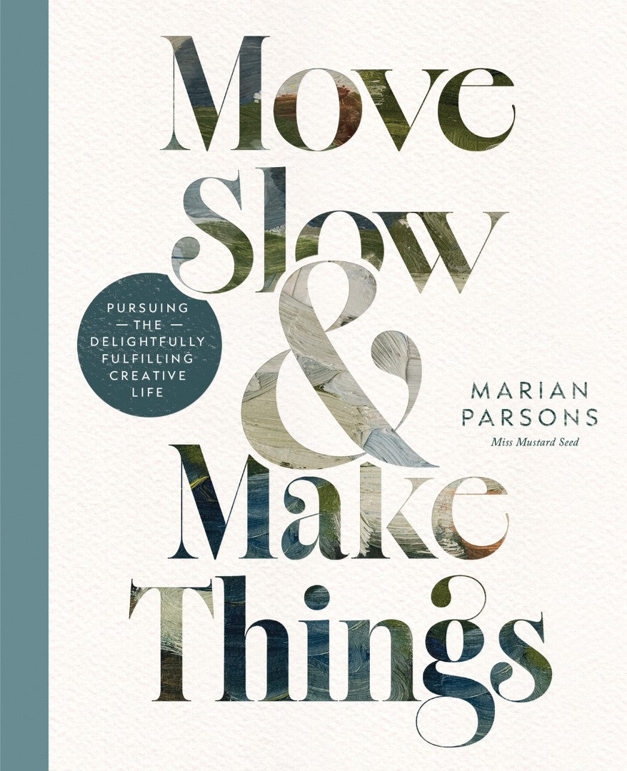 Move Slow and Make Things - Re-vived