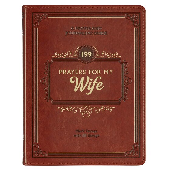 199 Prayers for My Wife Prayer and Journaling Guide - Re-vived