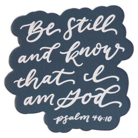 Be Still and Know Teal Magnet - Psalm 46:10 - Re-vived