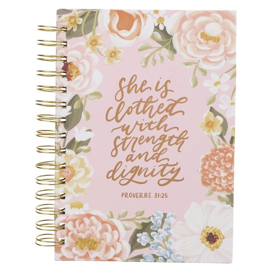 Journal Wirebound Pink Floral Strength & Dignity Prov. 31:25 - Re-vived