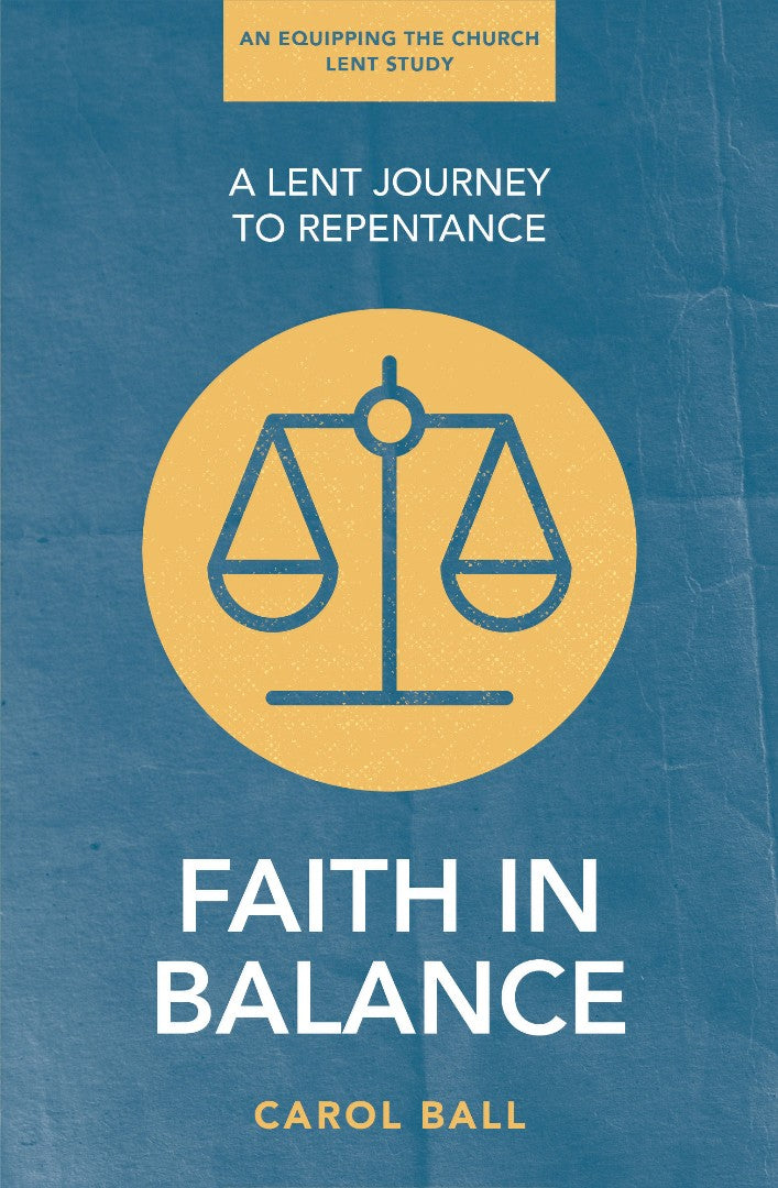 Faith in Balance: A Lent Journey to Repentance - Re-vived