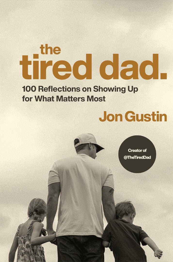 The Tired Dad - Re-vived