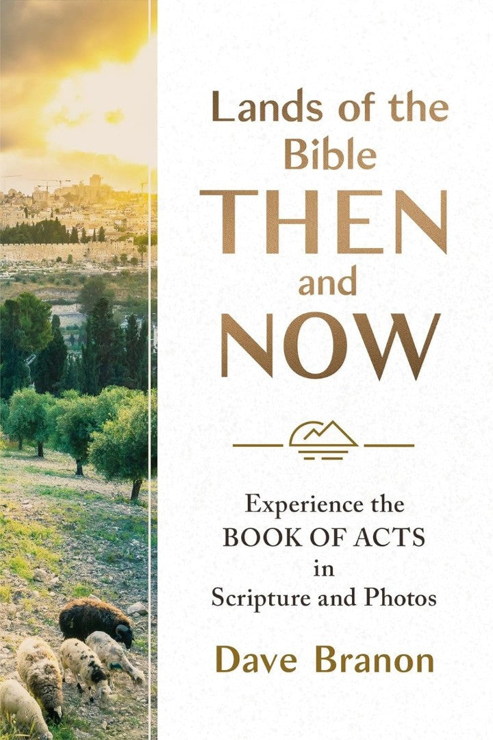 Lands of the Bible Then and Now - Re-vived