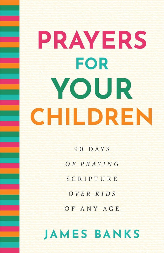 Prayers for Your Children - Re-vived