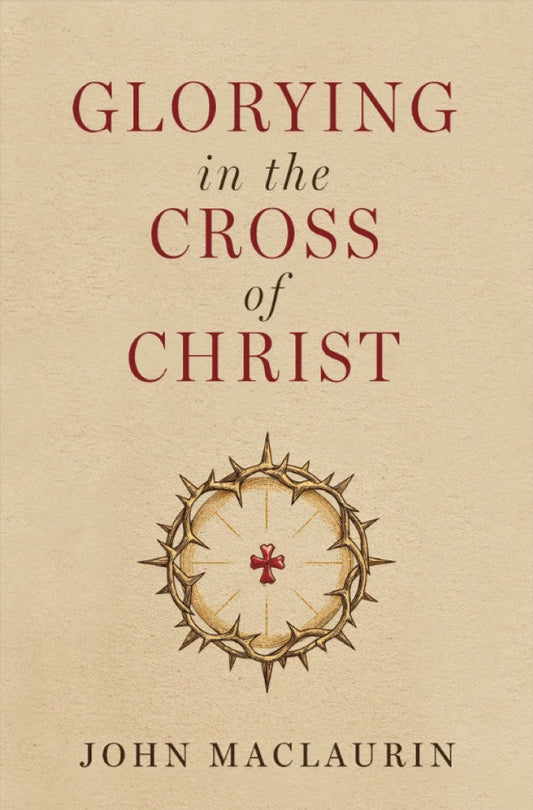 Glorying in the Cross of Christ - Re-vived
