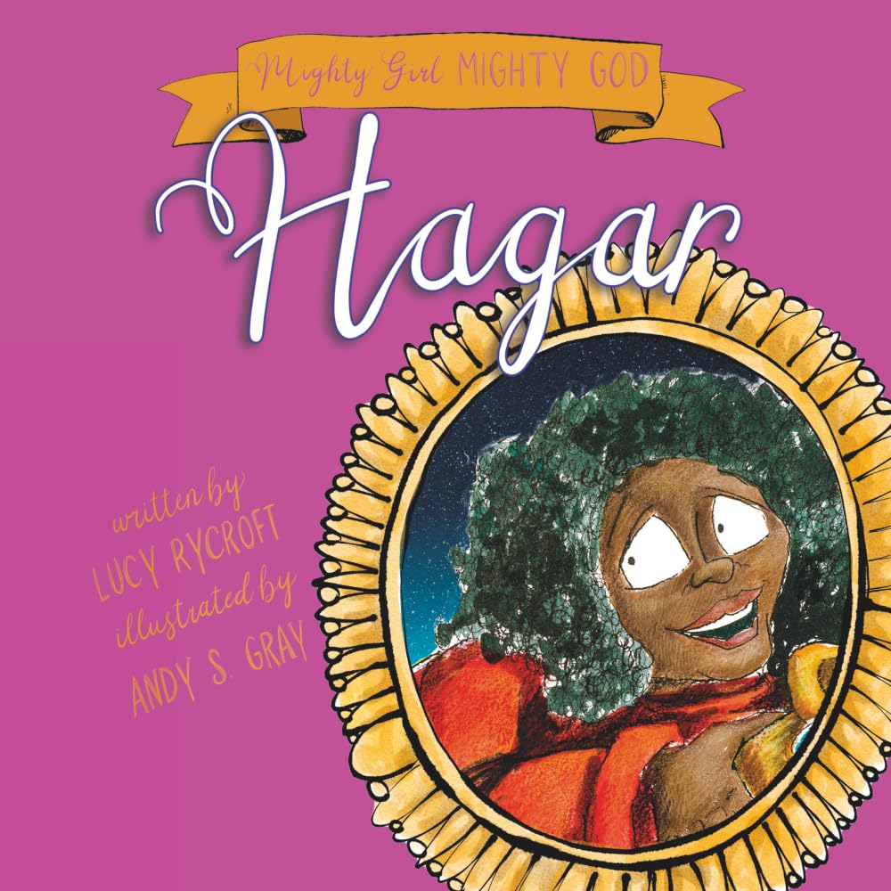 Hagar (Mighty Girl, Mighty God) - Re-vived