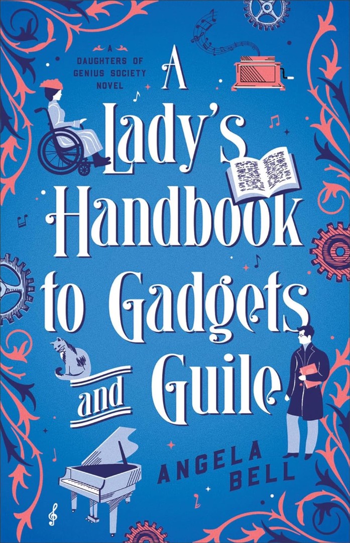 A Lady's Handbook to Gadgets and Guile - Re-vived