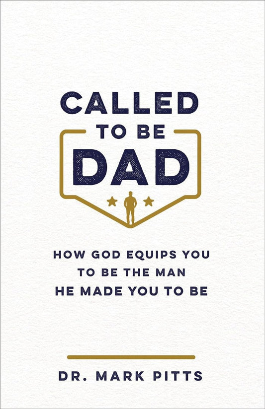 Called to Be Dad - Re-vived