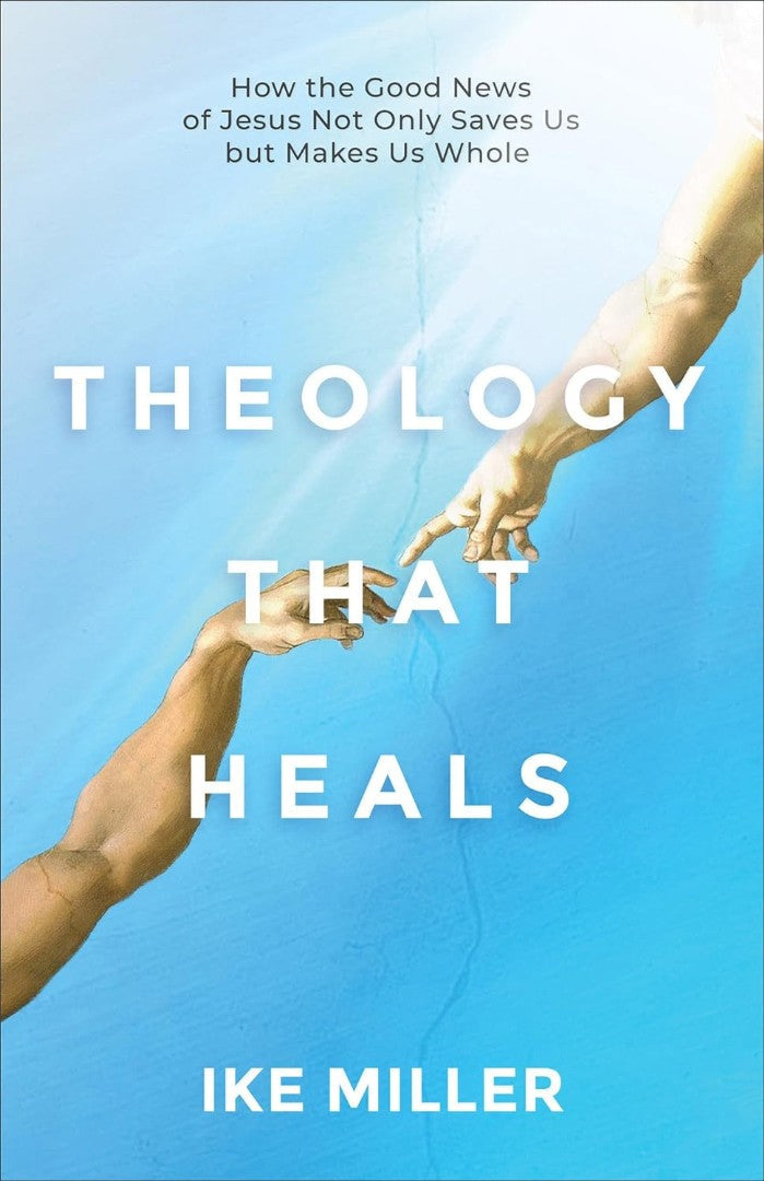 Theology That Heals - Re-vived