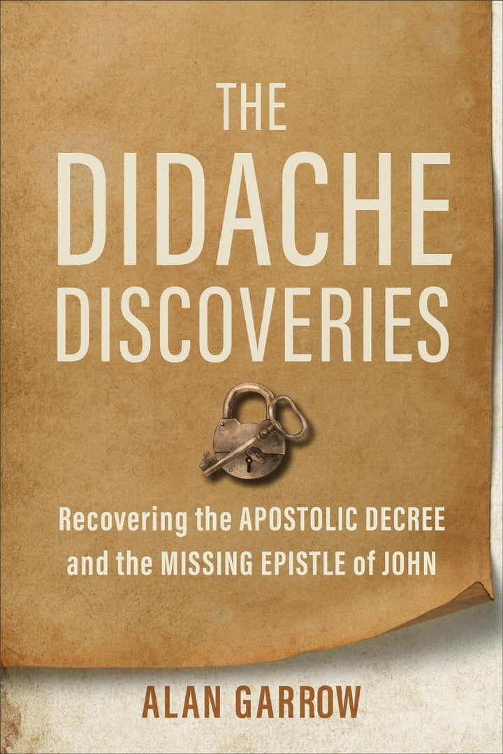 The Didache Discoveries - Re-vived