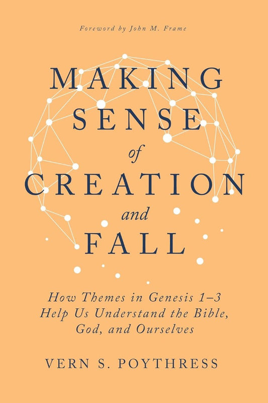 Making Sense of Creation and Fall - Re-vived