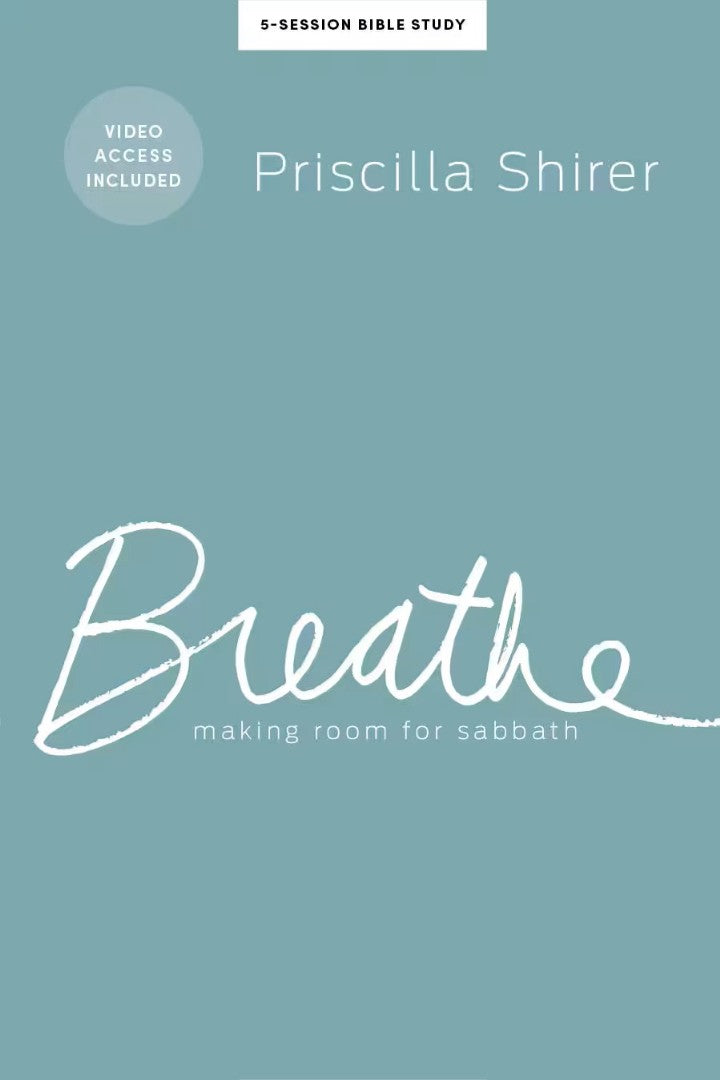 Breathe - Bible Study Book with Video Access - Re-vived