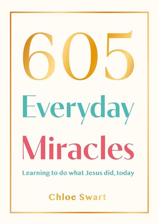 605 Everyday Miracles - Re-vived