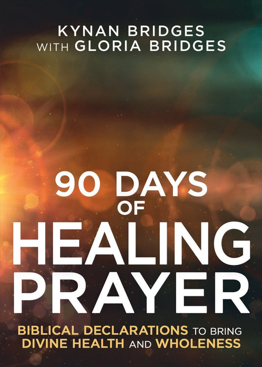 90 Days of Healing Prayer - Re-vived
