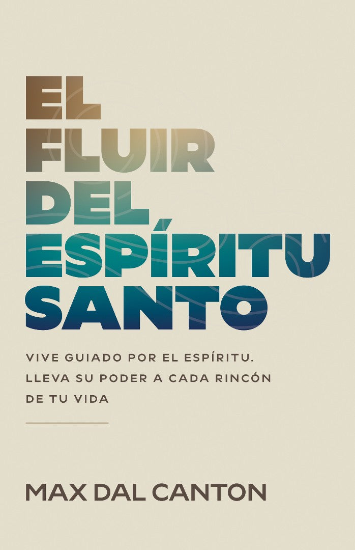 El Fluir Del Espíritu Santo - Re-vived