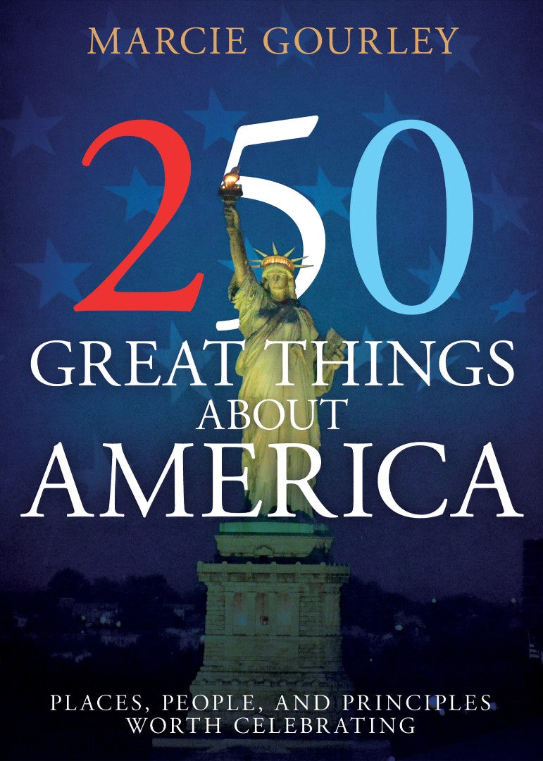250 Great Things About America - Re-vived