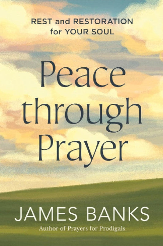 Peace Through Prayer - Re-vived