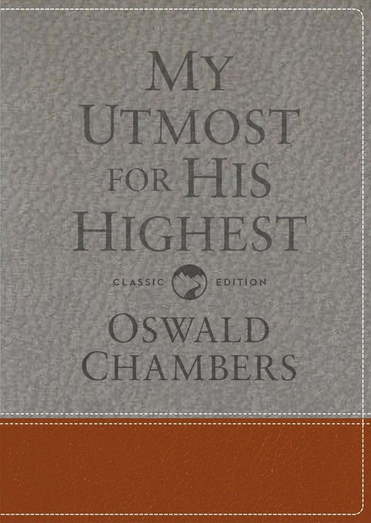 My Utmost for His Highest - Re-vived