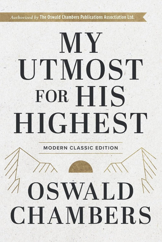 My Utmost For His Highest - Re-vived
