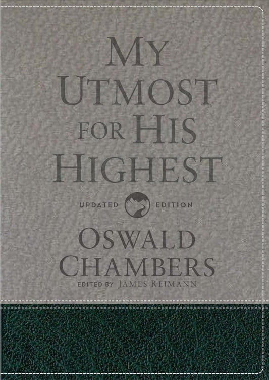 My Utmost for His Highest - Re-vived
