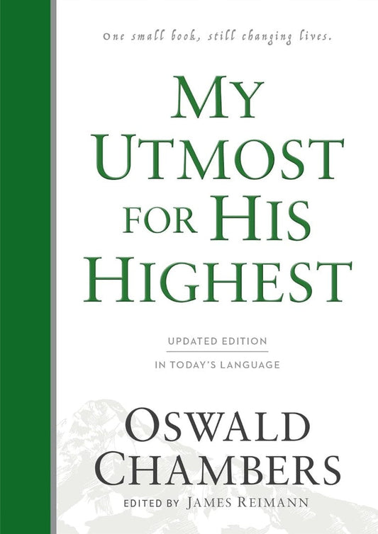 My Utmost for His Highest - Re-vived