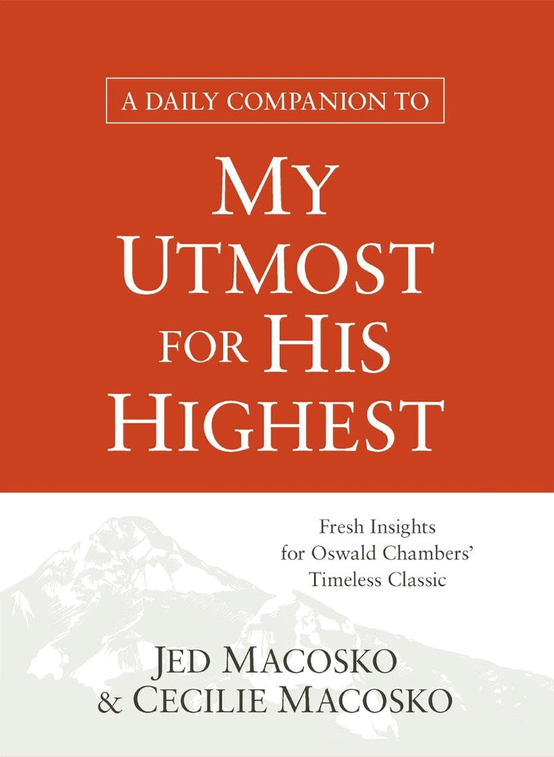 A Daily Companion to My Utmost for His Highest - Re-vived