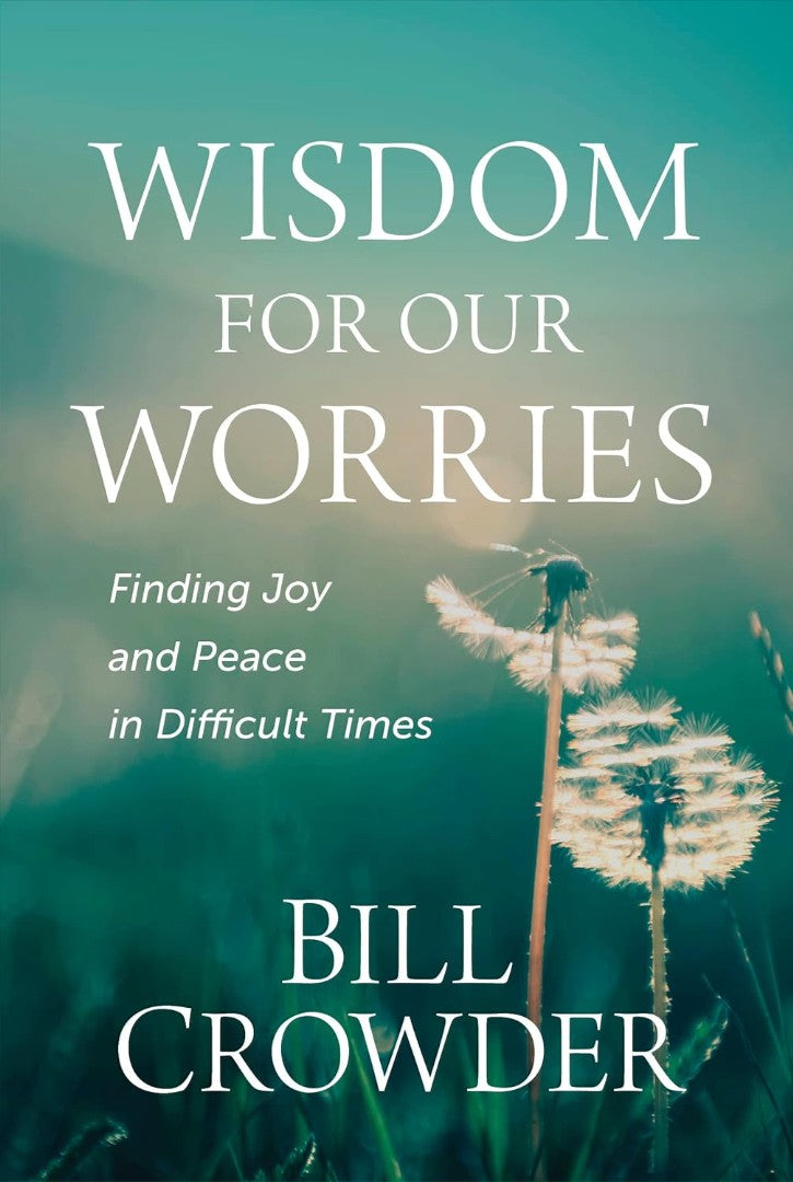 Wisdom for Our Worries - Re-vived
