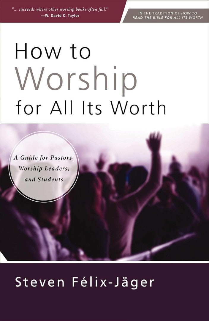 How to Worship for All Its Worth - Re-vived