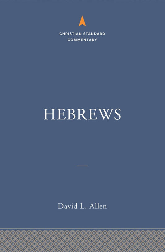 Hebrews: The Christian Standard Commentary - Re-vived
