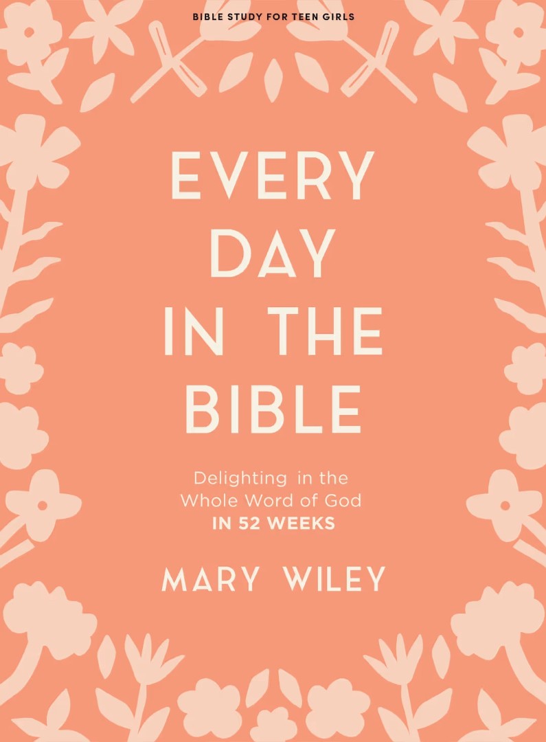 Every Day in the Bible Teen Girls Bible Study Book - Re-vived