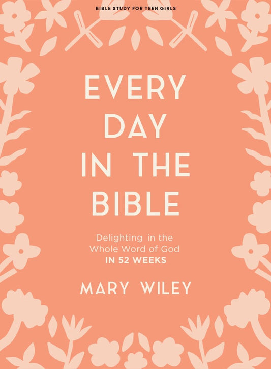 Every Day in the Bible Teen Girls Bible Study Book - Re-vived