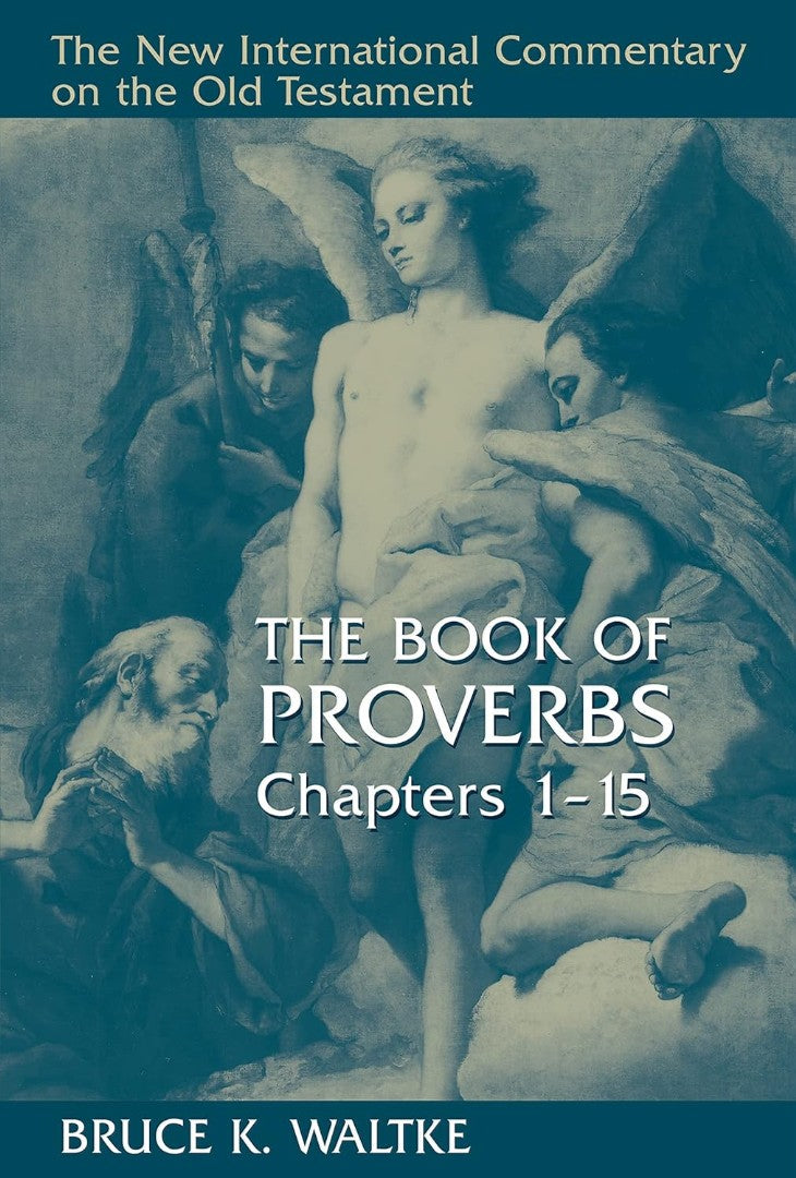 The Book of Proverbs Chapters 1-15 - Re-vived