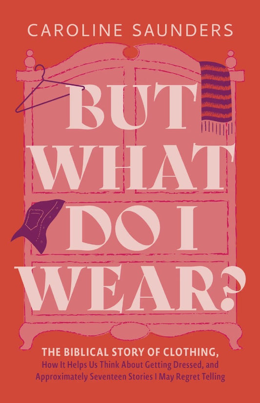 But What Do I Wear? - Re-vived