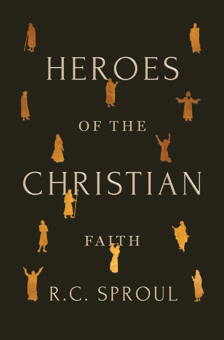 Heroes of the Christian Faith - Re-vived
