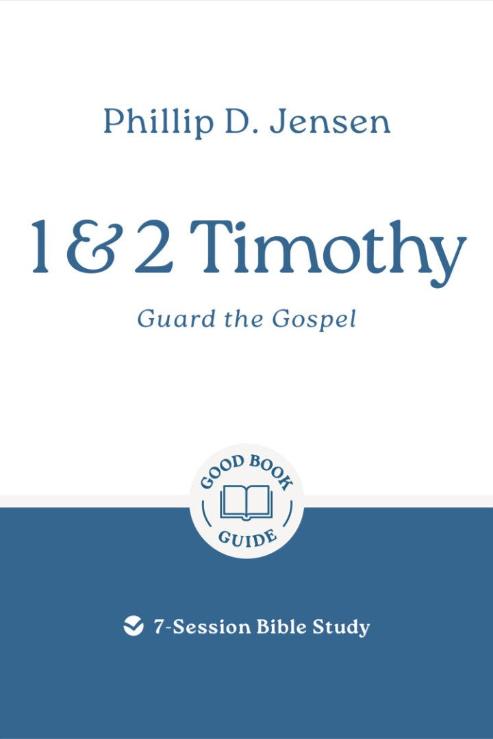 1 & 2 Timothy: Guard the Gospel - Re-vived