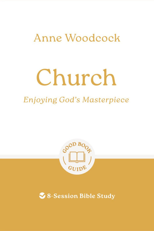 Church: Enjoying God's Masterpiece - Re-vived