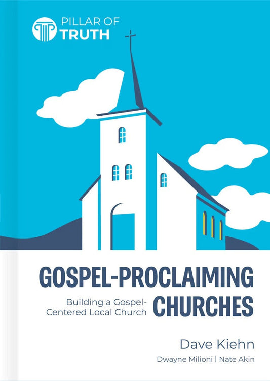 Gospel-Proclaiming Churches - Re-vived