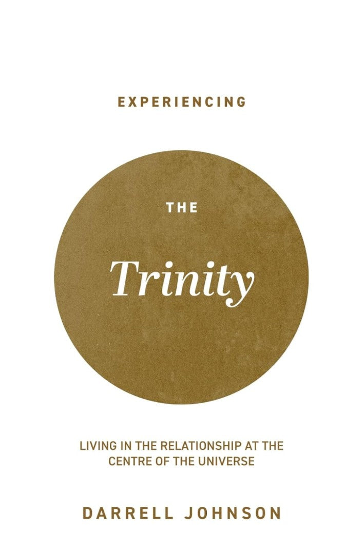 Experiencing the Trinity - Re-vived