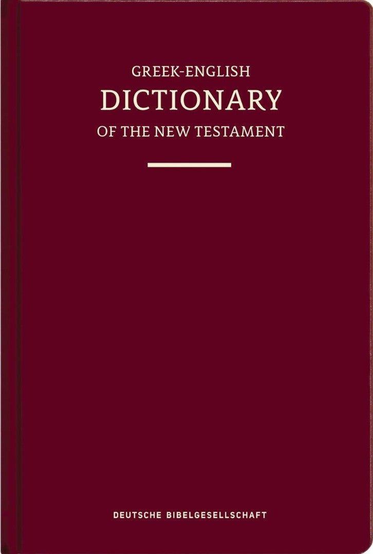 Concise Greek-English Dictionary of the New Testament - Re-vived