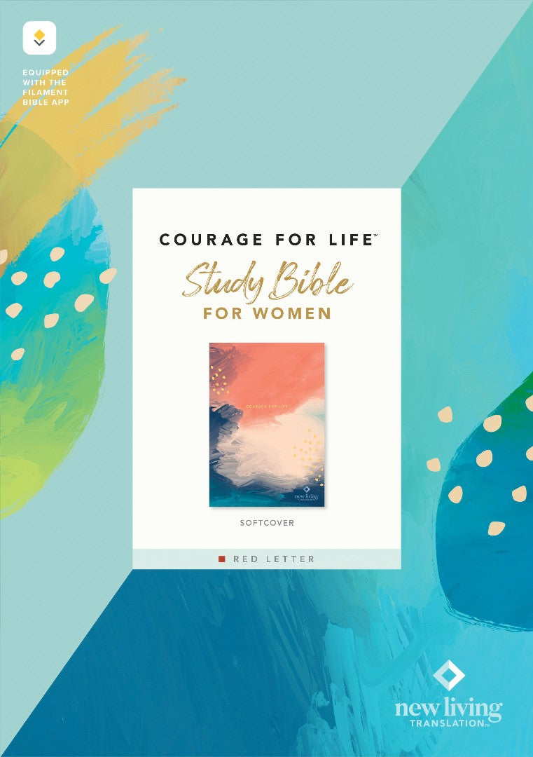 NLT Courage for Life Study Bible for Women, Filament Enabled - Re-vived