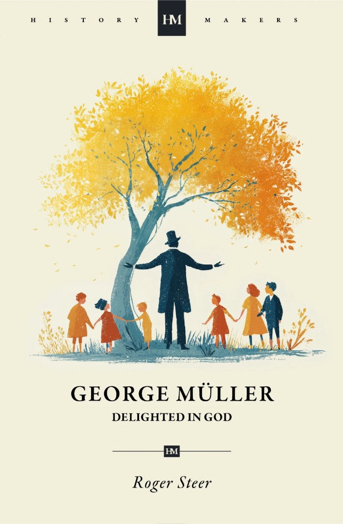 George Muller: Delighted in God - Re-vived