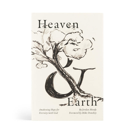 Heaven And Earth: Awakening Hope For Eternity With God - Re-vived